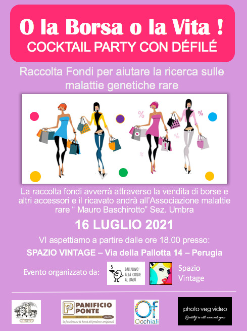 O la borsa o la vita”: l'evento a sostegno delle malattie genetiche rare il  16 luglio a Perugia – Perugia.Comunica